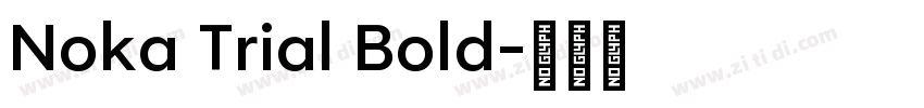 Noka Trial Bold字体转换